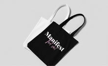Load image into Gallery viewer, Manifest that ish black tote