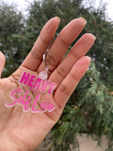 Load image into Gallery viewer, Heavy on the Self Love Keychain
