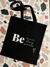 Load image into Gallery viewer, Be brave, strong, fearless black tote