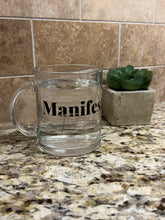 Load image into Gallery viewer, Manifest That Shit Mug
