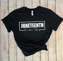 Load image into Gallery viewer, Juneteenth - Freedom Day
